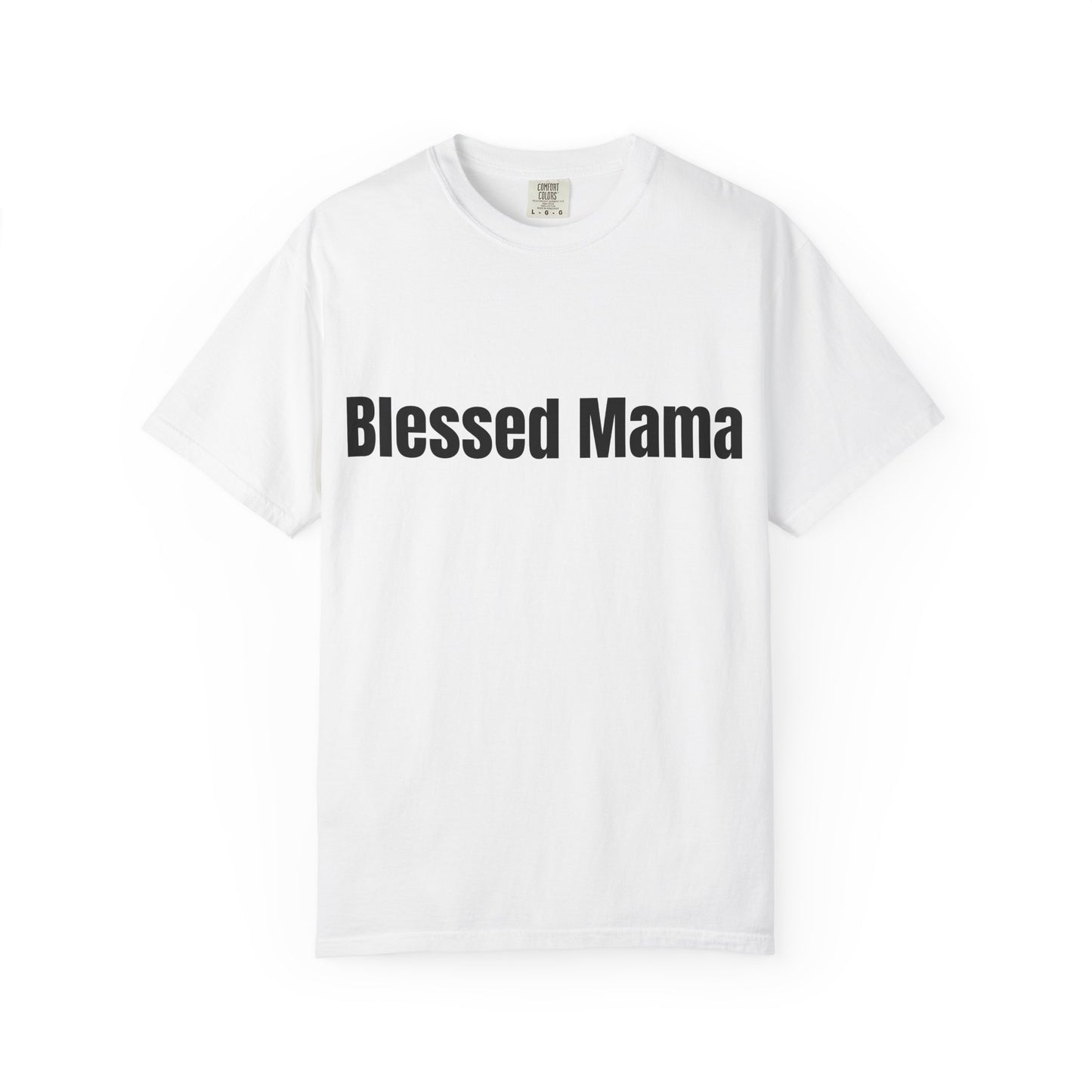 Blessed Mama T-Shirt — "Blessed Mama" Graphic Tee for Moms | Mother’s Day Gift